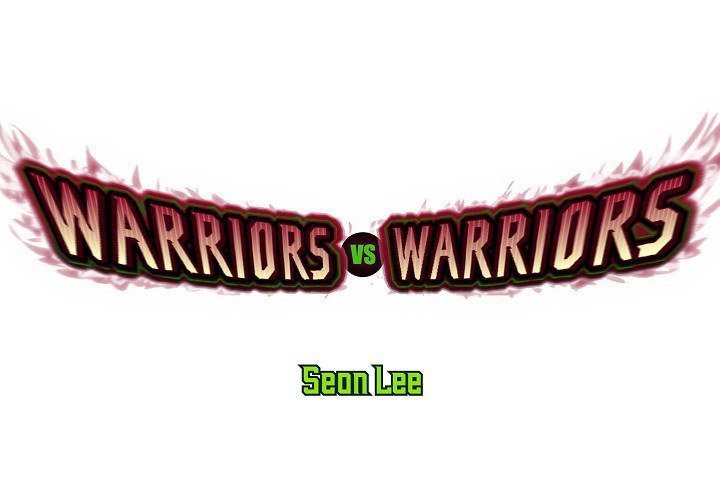Warriors vs. Warriors Warriors vs. Warriors EP 73 - Toomics page 1 - 