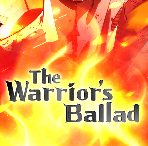 WEBTOON Now The Warrior's Ballad: An Exclusive First Look page 67 - 