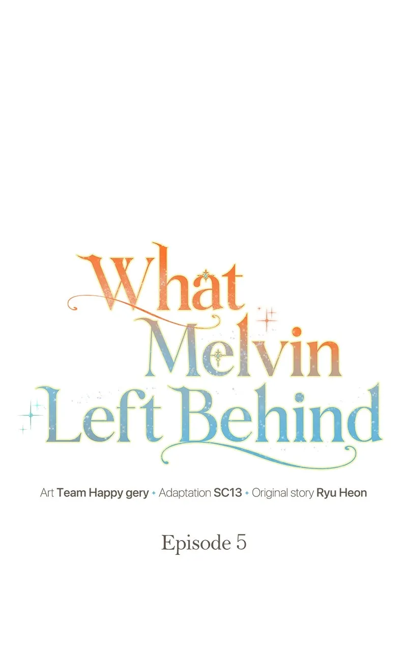 What Melvin Left Behind Chapter 5 page 1 - 