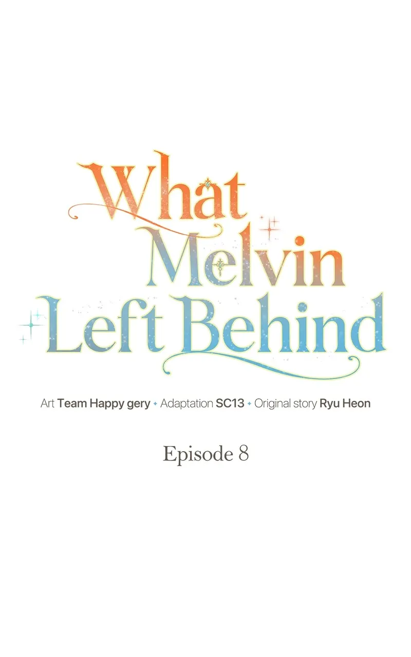 What Melvin Left Behind Chapter 8 page 9 - 