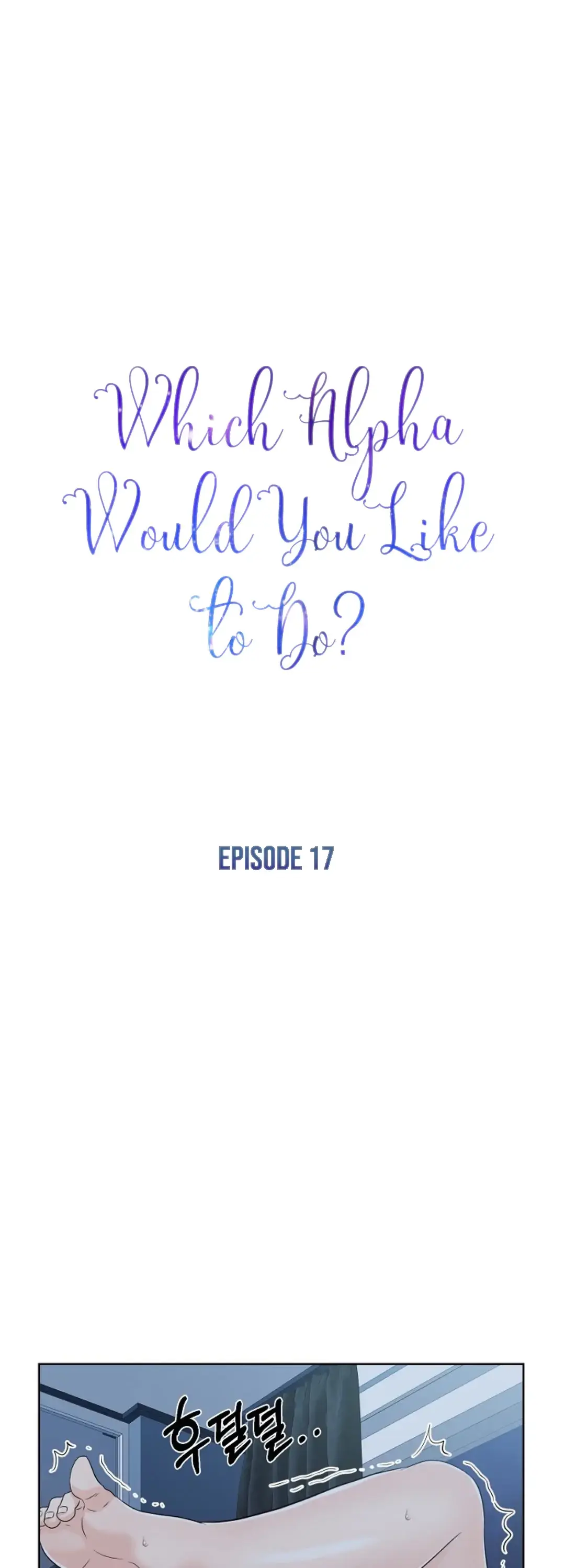 Which Alpha Do You Want? Chapter 17 page 1 - 