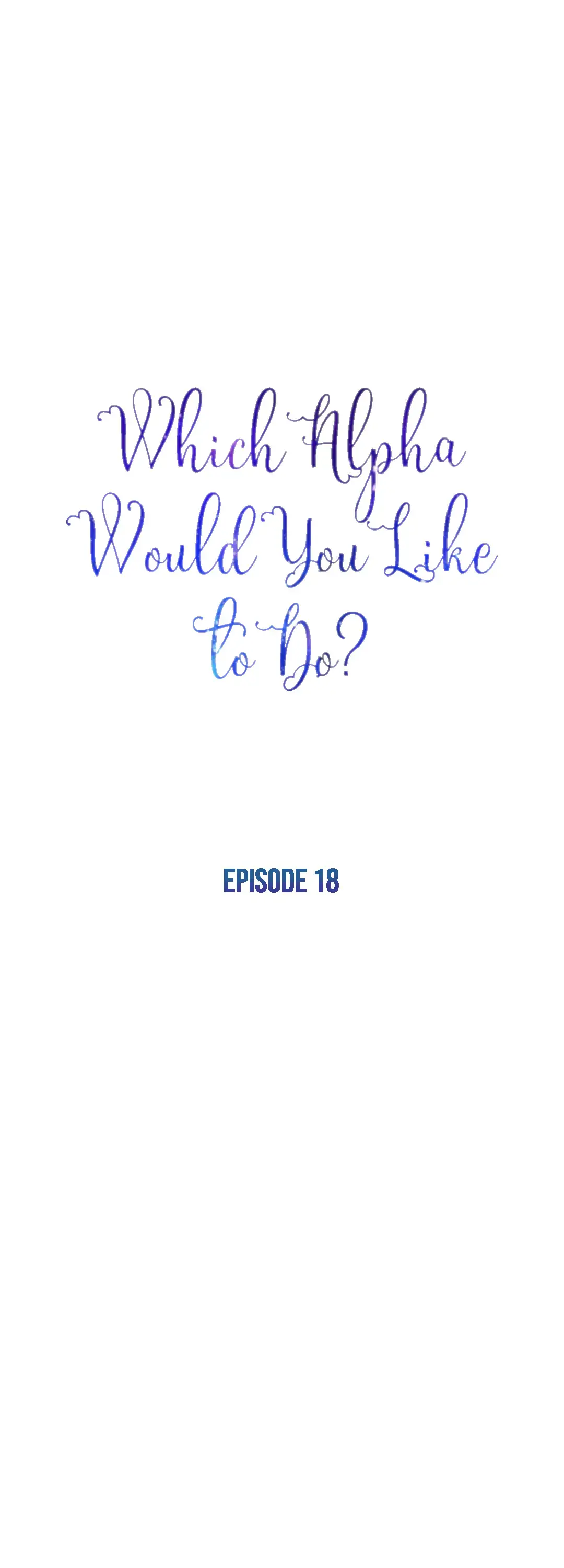 Which Alpha Do You Want? Chapter 18 page 9 - 