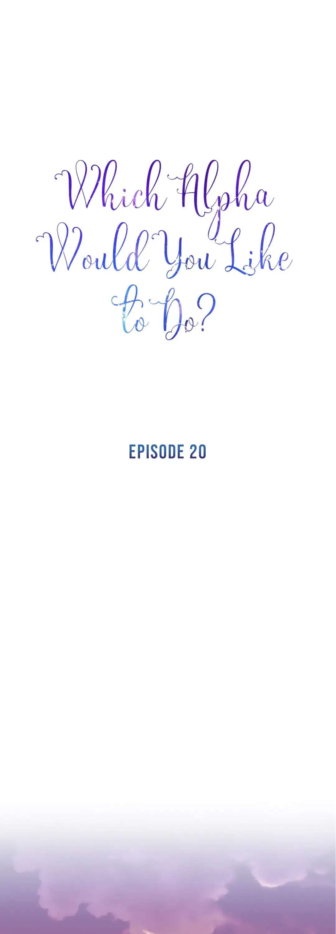 Which Alpha Do You Want? Chapter 20 page 24 - 