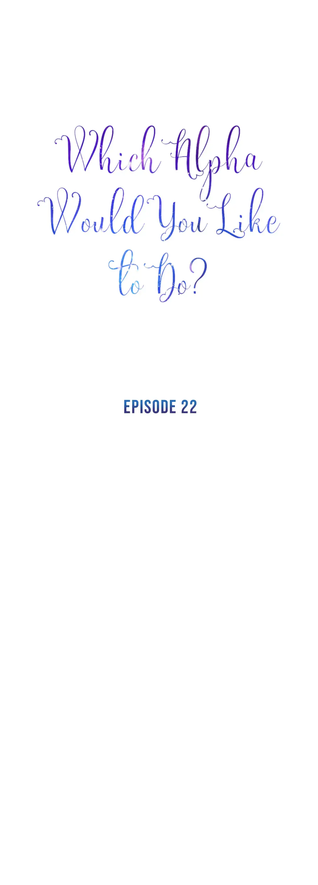 Which Alpha Do You Want? Chapter 22 page 17 - 