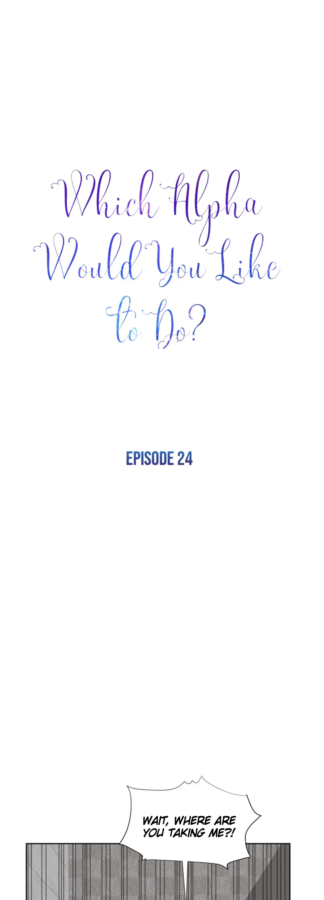 Which Alpha Do You Want? Chapter 24 page 13 - 