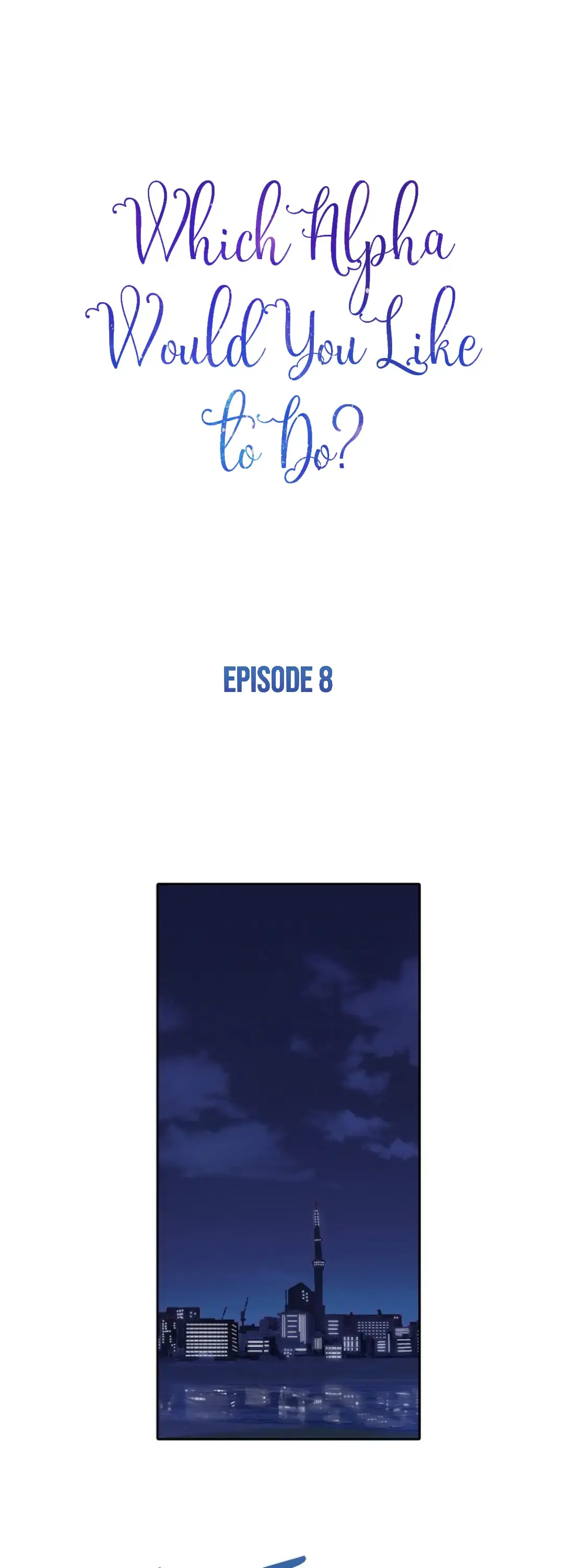 Which Alpha Do You Want? Chapter 8 page 1 - 