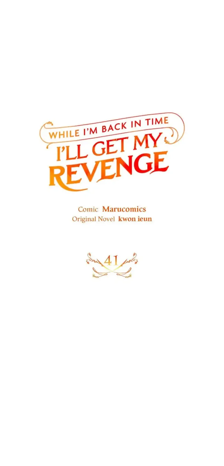 While I'm Back in Time, I'll Get My Revenge Chapter 41 page 33 - 