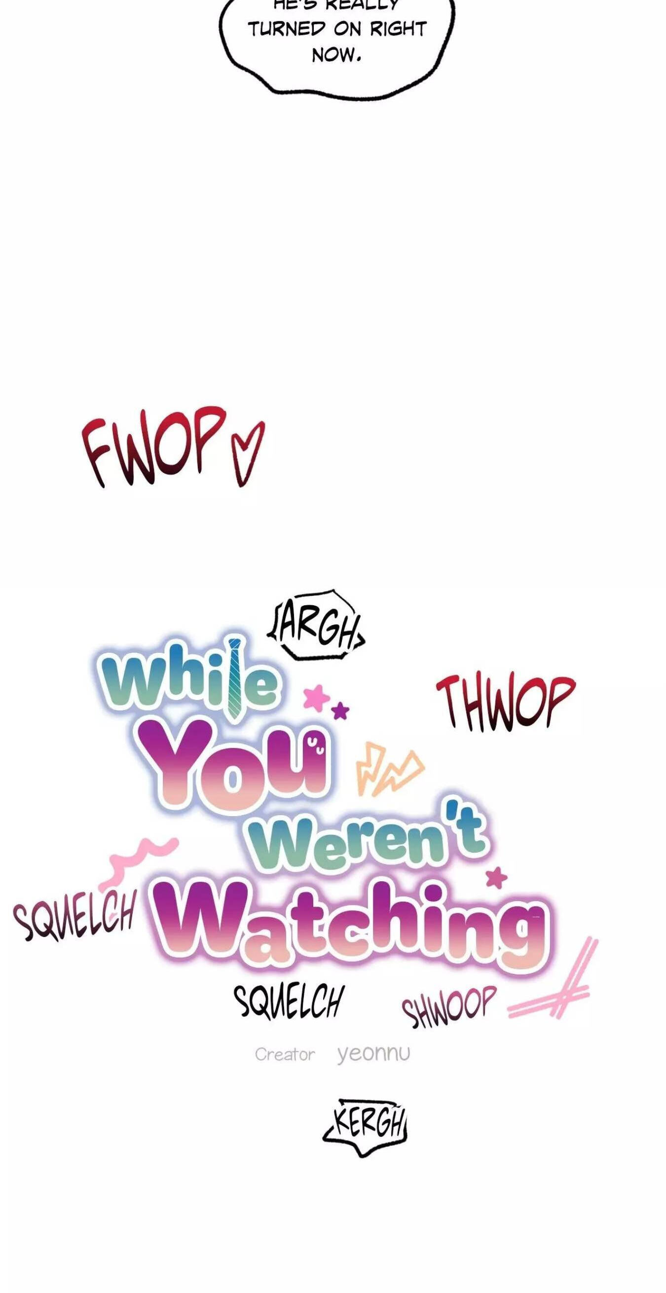 While You Weren’t Watching Chapter 60 page 25 - 