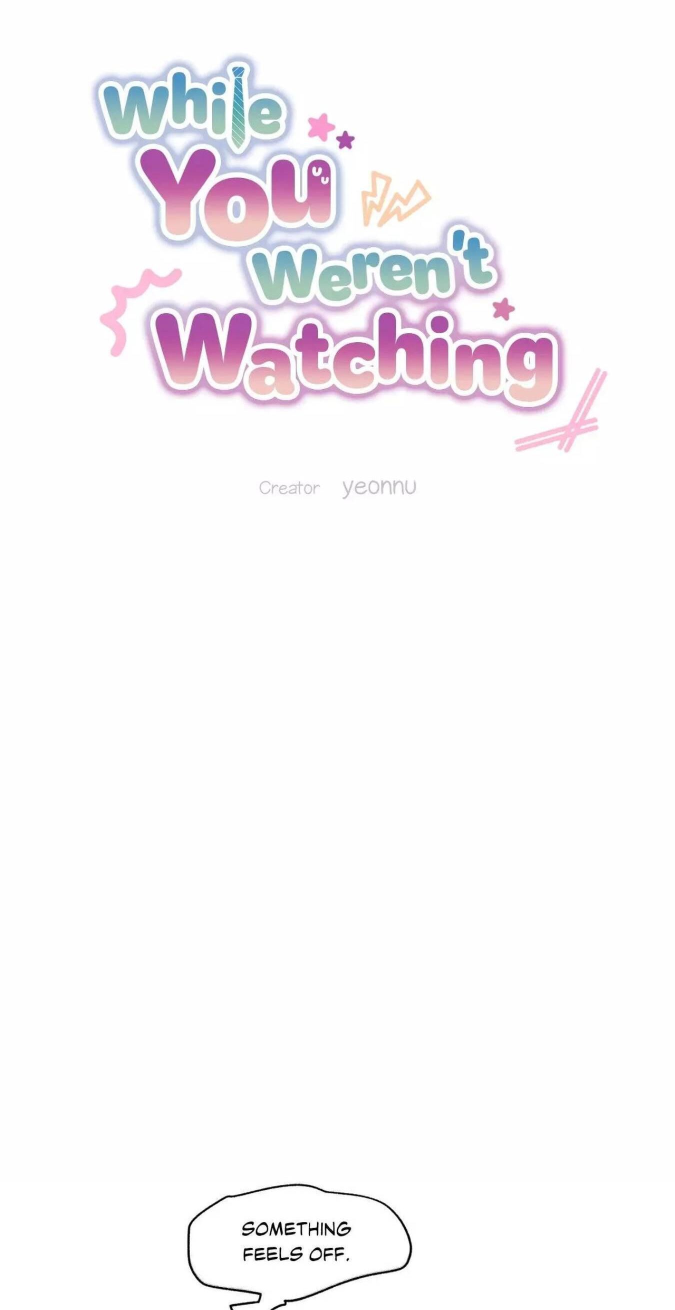 While You Weren’t Watching Chapter 64 page 19 - 