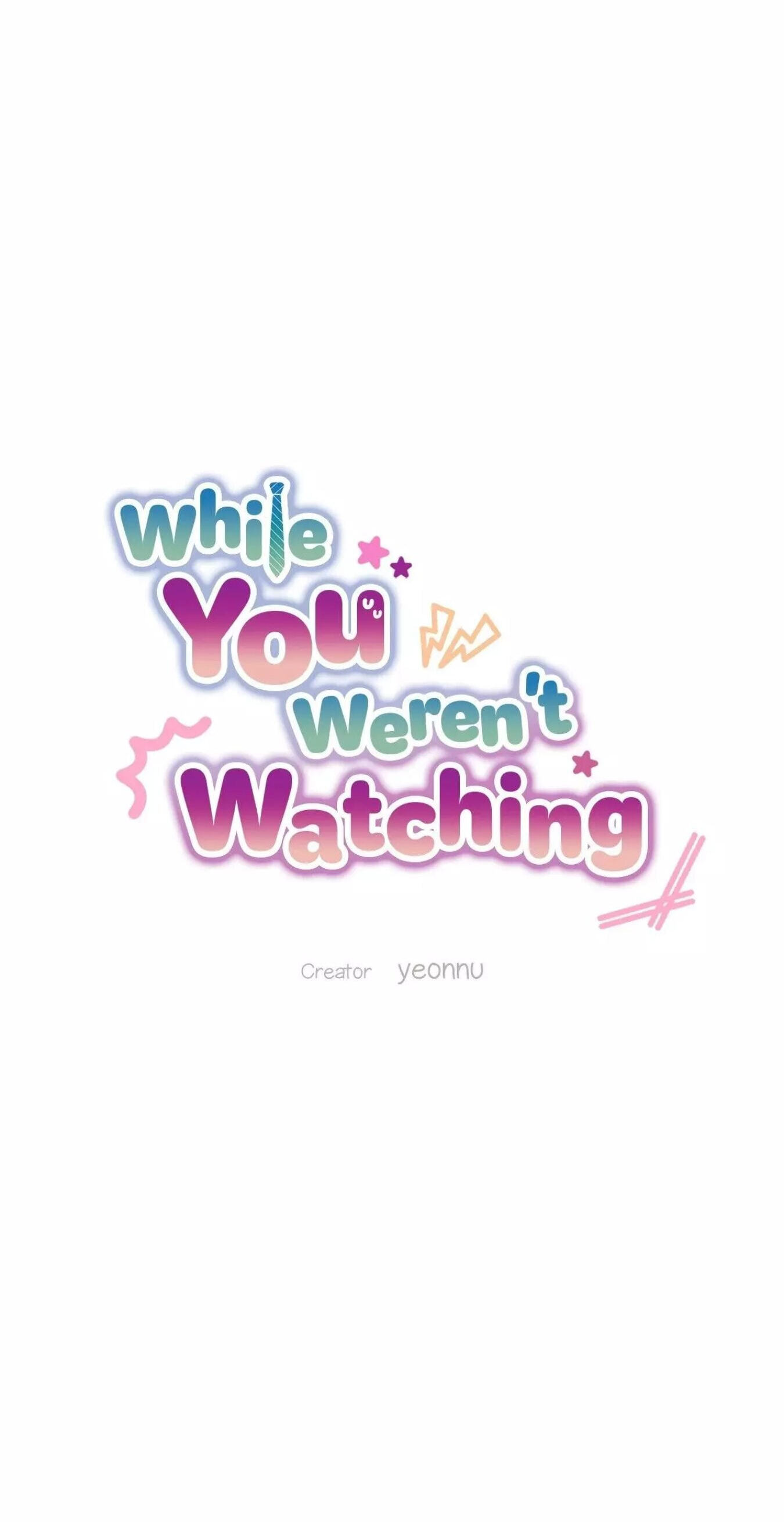 While You Weren’t Watching Chapter 68 page 28 - 