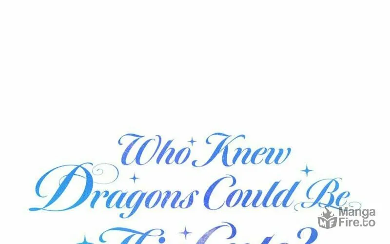 Who Knew Dragons Could Be This Cute? Chapter 89 page 39 - 