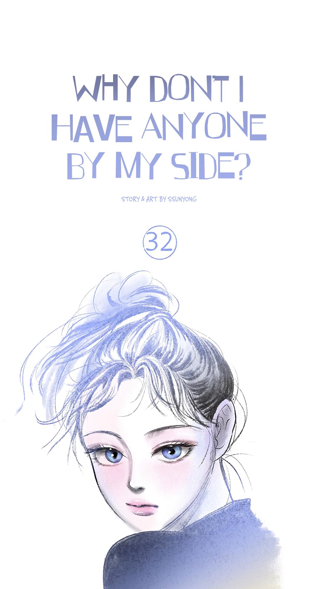 Why Don't I Have Anyone By My Side? Chapter 32 page 6 - 