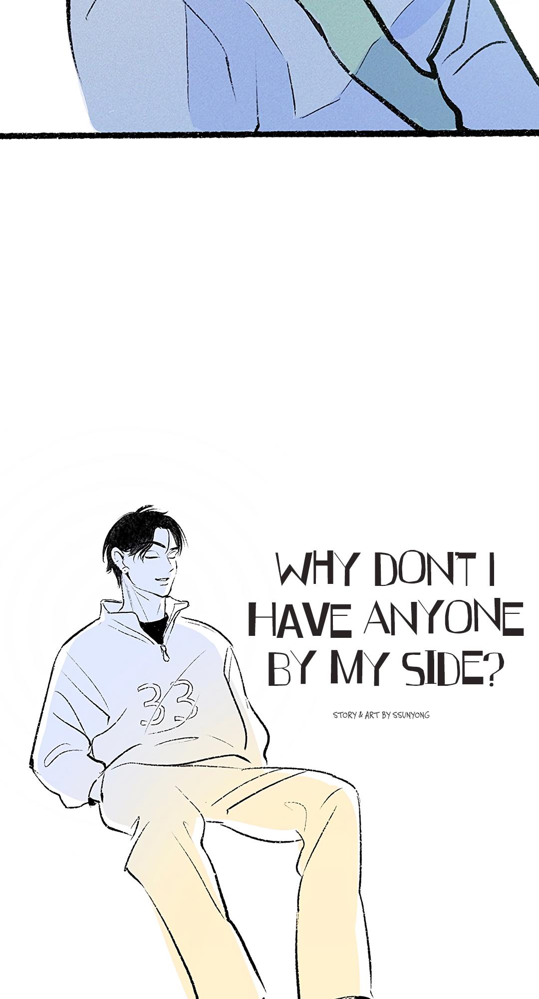 Why Don't I Have Anyone By My Side? Chapter 33 page 6 - 