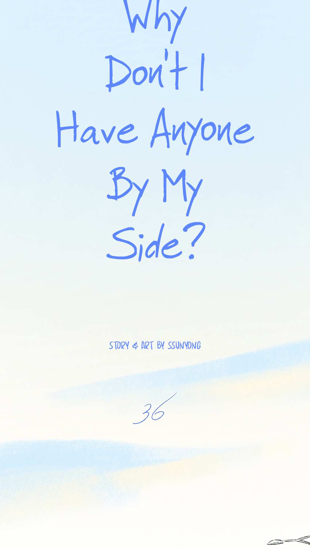 Why Don't I Have Anyone By My Side? Chapter 36 page 6 - 