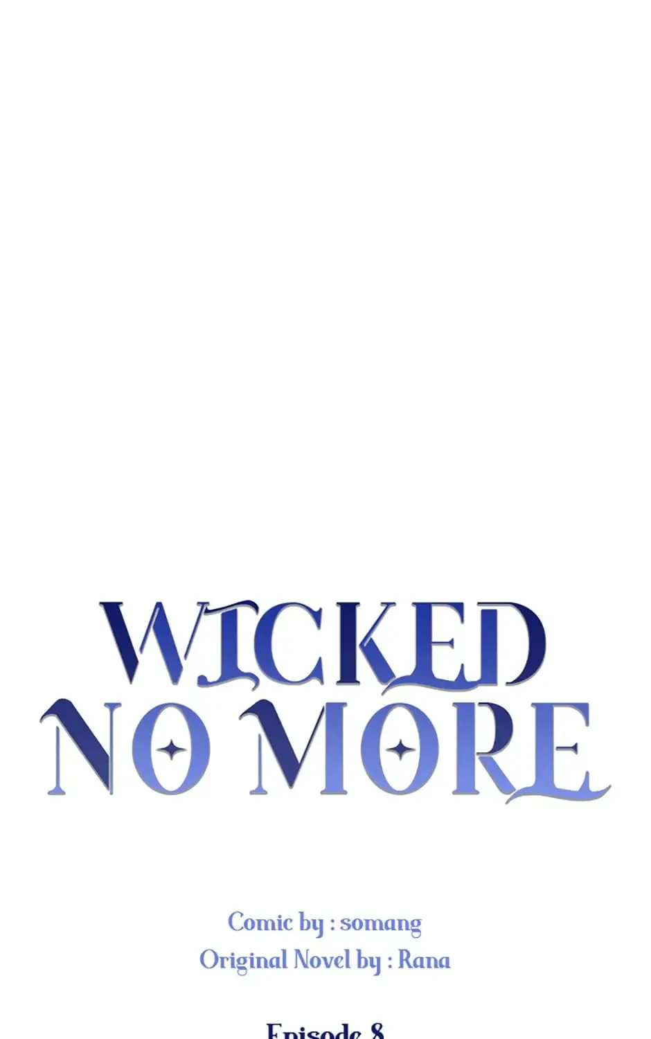Wicked No More Chapter 8 page 1 - 