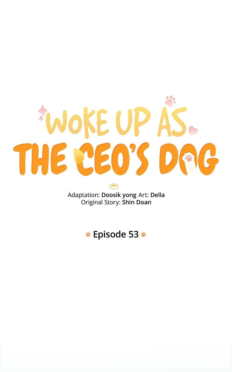 Woke Up as the CEO's Dog Chapter 53 page 18 - 