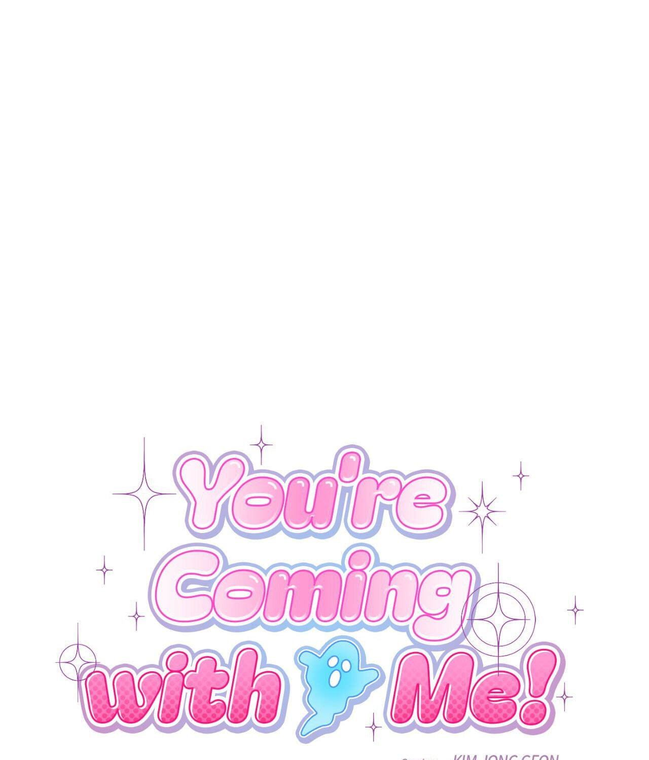 You're Coming With Me! Chapter 12 page 93 - 