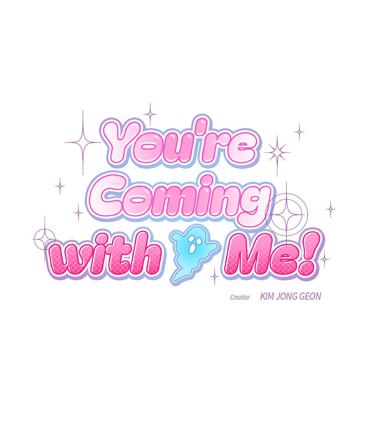 You're Coming With Me! Chapter 29 page 1 - 