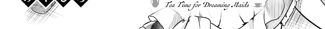 Yumemiru Maid no Tea Time Chapter 4 page 2 - 